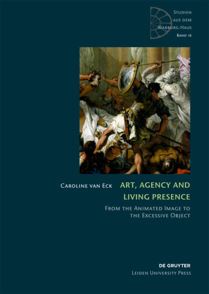 Art, Agency and Living Presence. From the Animated Image to the Excessive Object