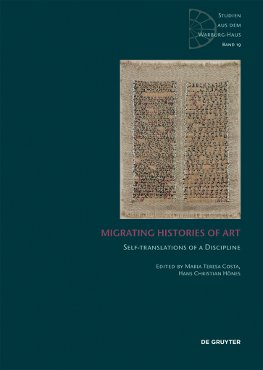 Just published: Migrating Histories of Art. Self-Translations of a Discipline