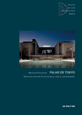 Just published: Palais de Tokyo. Art politics and aesthetics in the 20th and 21st century