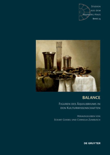 Balance. Figuren des Äquilibriums in den Kulturwissenschaften